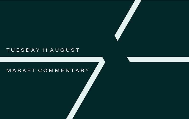 Market Commentary: Tuesday 11th August