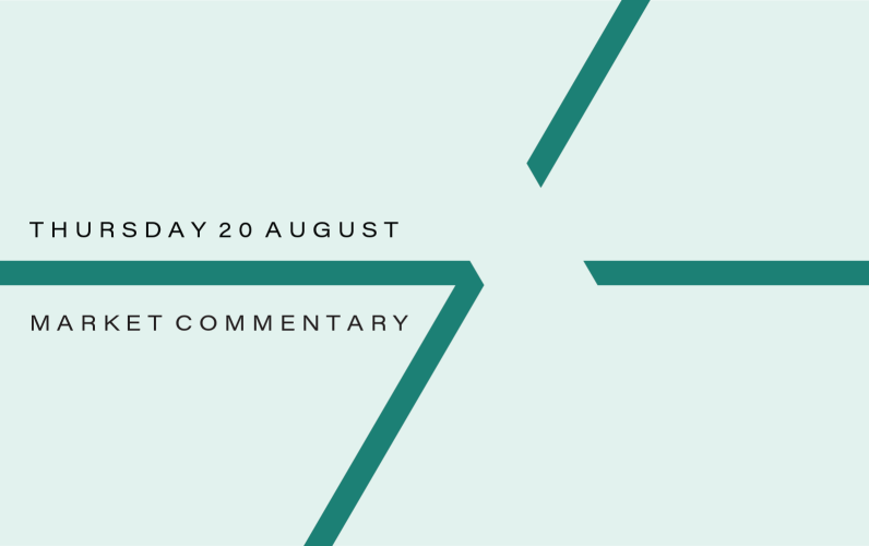 Market Commentary: Thursday 20th August