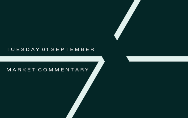 Market Commentary: Tuesday 1st September