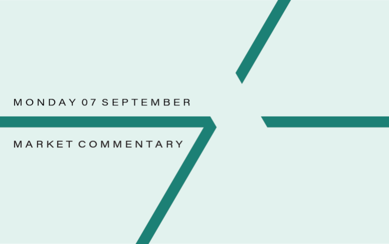 Market Commentary: Monday 7th September