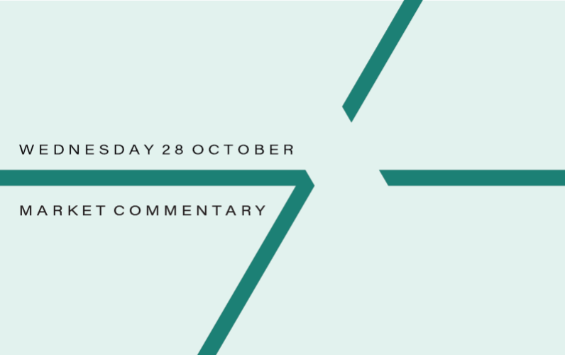 Market Commentary: Wednesday 28th October