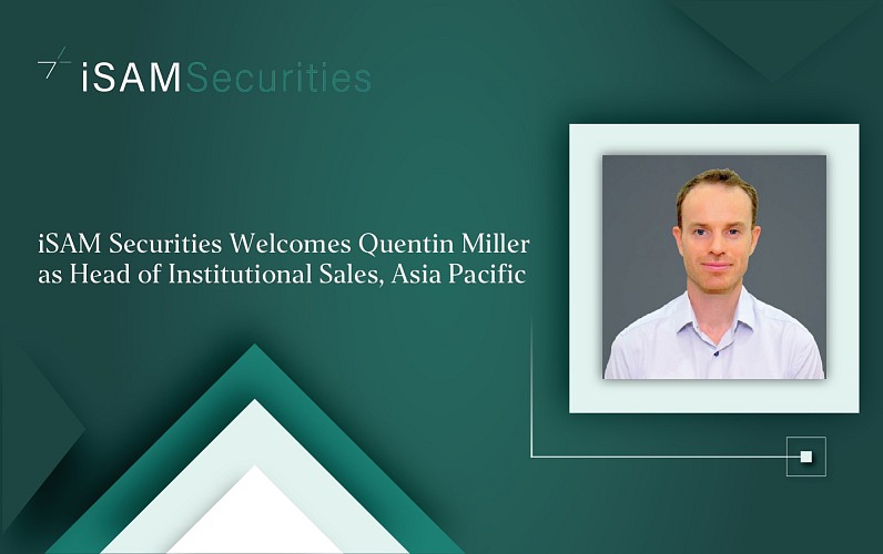 iSAM Securities Appoints Quentin Miller as Head of Institutional Sales, Asia Pacific