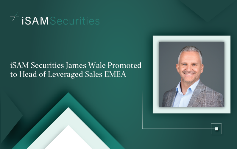 iSAM Securities’ James Wale Promoted to Head of Leveraged Sales EMEA