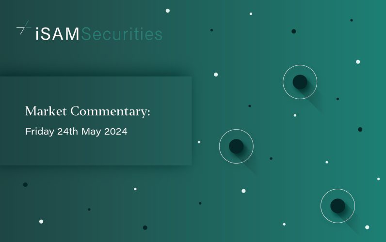 Market Commentary: Friday 24th May
