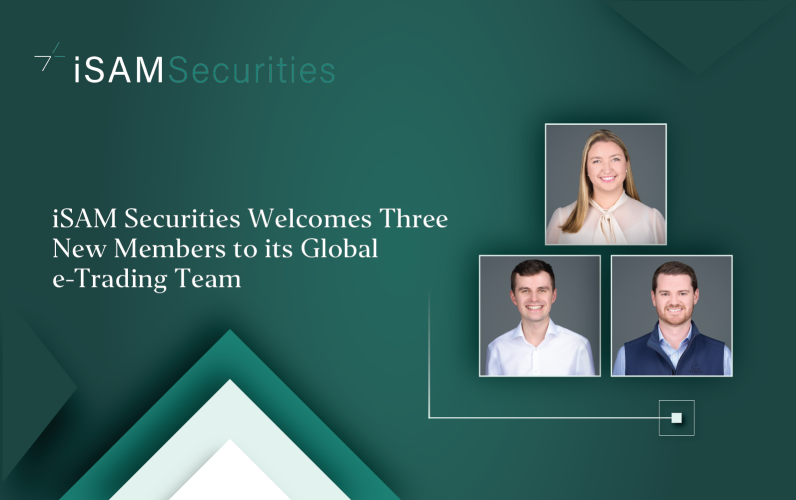 iSAM Securities Welcomes Three New Members to its Global e-Trading Team