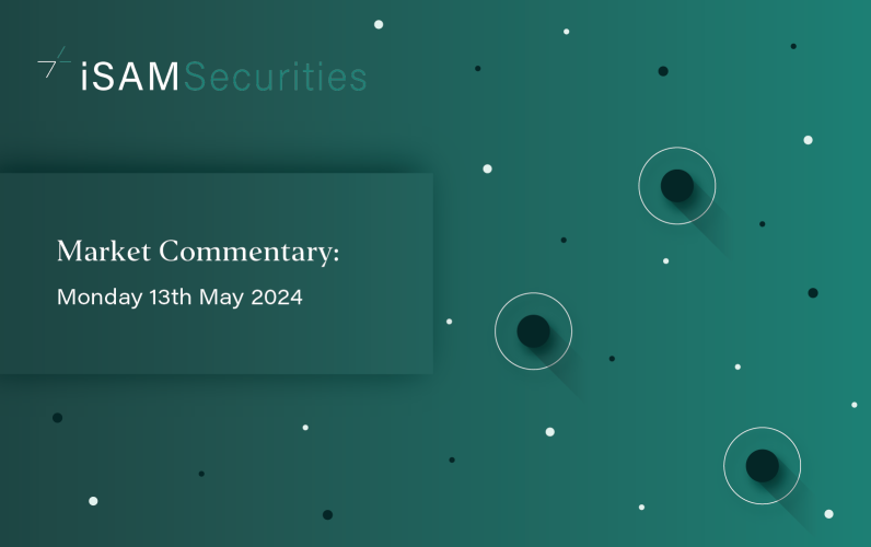 Market Commentary: Monday 13th May