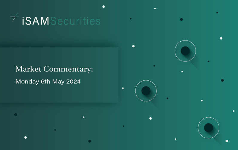 Market Commentary: Monday 6th May